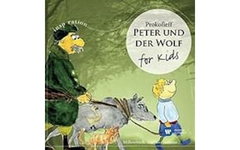 Σεργκέι Προκόφιεφ - Ο Πέτρος και ο λύκος για παιδιά (Peter Und Der Wolf: For Kids)
