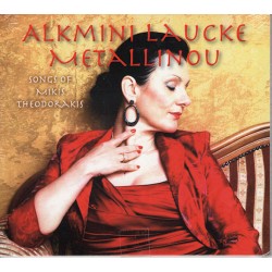 Alkmini Laucke Metallinou - Songs of Mikis Theodorakis