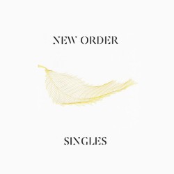 New Order – Singles