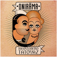 Onirama - Μεθυσμένο τατουάζ