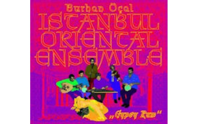 Burhan Ocal & Istanbul Oriental - Gypsy Rum