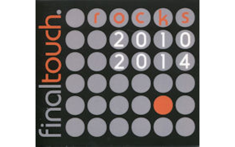 Final touch rocks 2010-2014