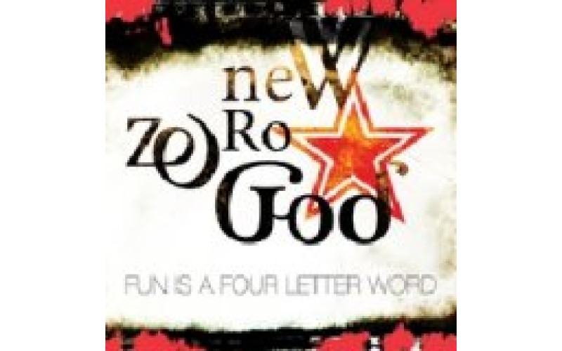 New Zero God - Fun in a four letter world