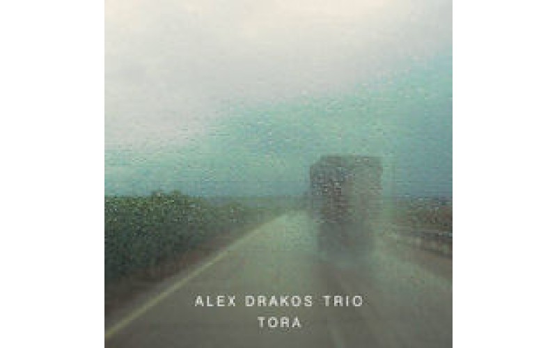 Alex Drakos Trio - Tora