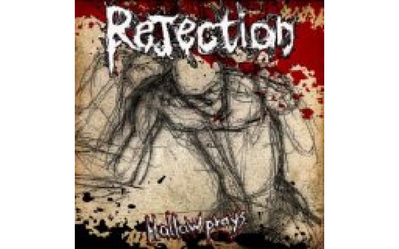Rejection - Hollow prays