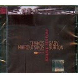 Μικρούτσικος Θάνος / Burton Gary - Music stories