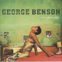 George Benson – Irreplaceable