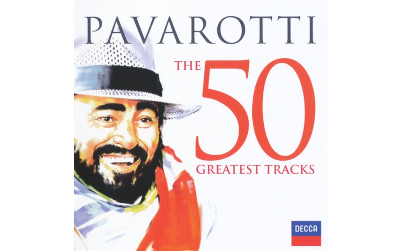 Pavarotti – The 50 Greatest Tracks