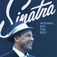 Frank Sinatra - Nothing but the best