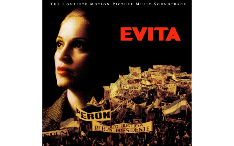 Andrew Lloyd Webber And Tim Rice – Evita (The Complete Motion Picture Music Soundtrack)