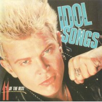 Billy Idol – Idol Songs - 11 Of The Best