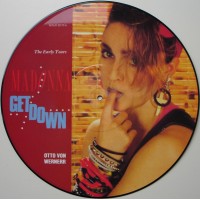 Madonna, Otto Von Wernerr* – Get Down 12' Picture Disc Vinyl