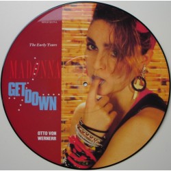 Madonna, Otto Von Wernerr* – Get Down 12' Picture Disc Vinyl