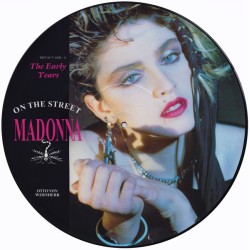 Madonna & Otto Von Wernherr ‎– On The Street 12' Picture Disc Vinyl