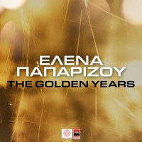 Παπαρίζου Ελενα - The Golden Years