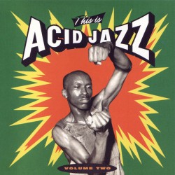 Various – This Is Acid Jazz Volume Two