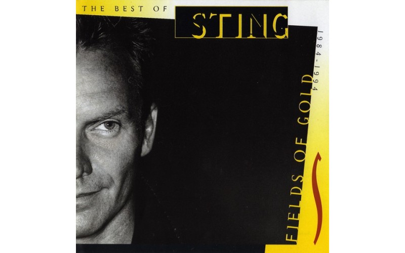 Sting – Fields Of Gold: The Best Of Sting 1984 - 1994