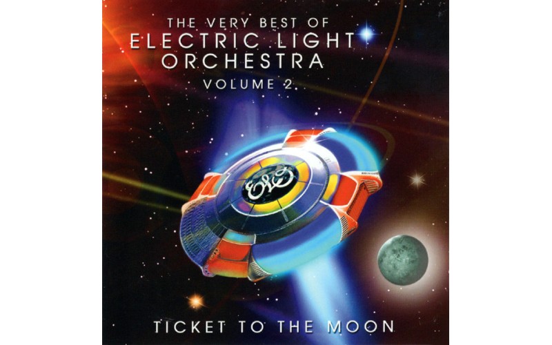  Electric Light Orchestra ‎– Ticket To The Moon - The Very Best Of E.L.O. Volume 2 