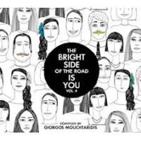 The bright side of the road is you Vol.4 Compiled by Giorgos Mouchtaridis