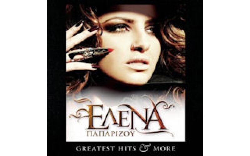 Παπαρίζου Ελενα - Greatest hits and more
